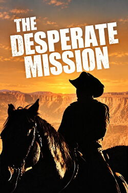 The Desperate Mission (1969)