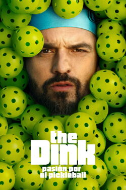 The Dink: Pasión por el pickleball (2026)