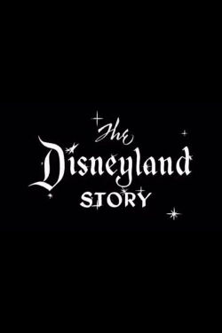 The Disneyland Story (1954)