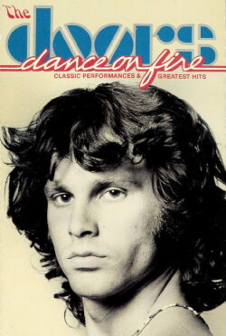 The Doors - Dance on Fire (1985)