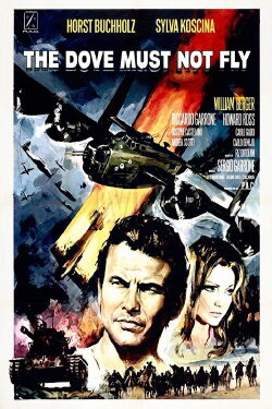 The Dove Must Not Fly (1970)
