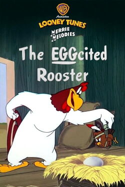 The EGGcited Rooster (1952)