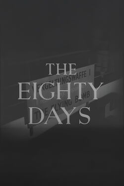 The Eighty Days (1944)