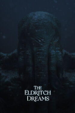 The Eldritch Dreams (2021)
