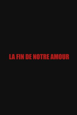 The End of Our Love (2003)