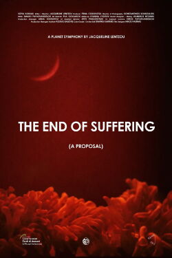 The End of Suffering (A Proposal) (2020)