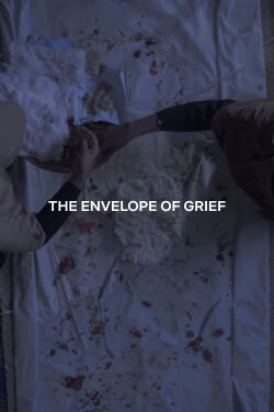 The Envelope of Grief (2018)
