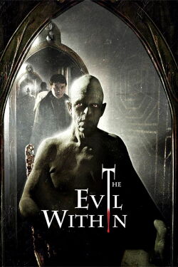 The Evil Within - Töte alles, was du liebst (2017)