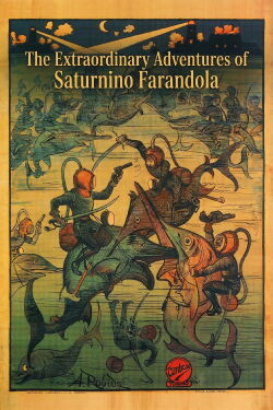 The Extraordinary Adventures of Saturnino Farandola (1913)