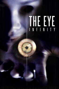 The Eye 3: Infinity (2005)