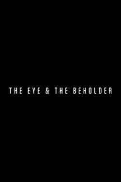 The Eye & the Beholder (2014)