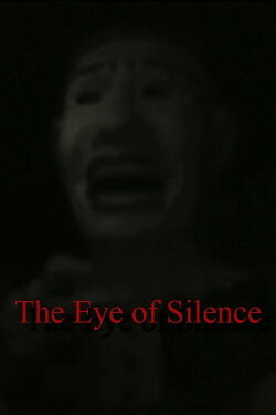 The Eye of Silence (2006)