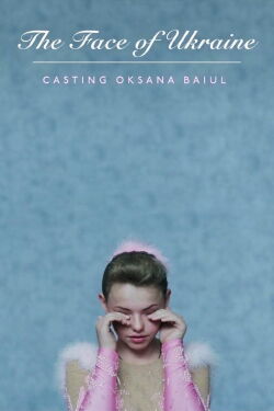 The Face of Ukraine: Casting Oksana Baiul (2015)