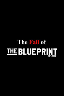 The Fall of the Blueprint (2024)