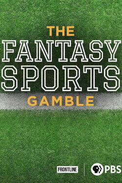 The Fantasy Sports Gamble (2016)