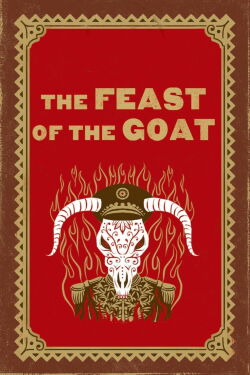 The Feast of the Goat (2006)