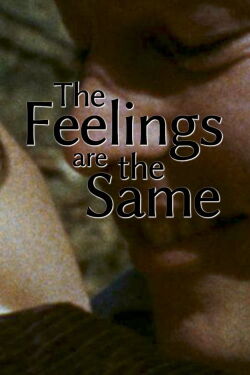 The Feelings Are the Same (1972)