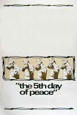 The Fifth Day of Peace (1970)