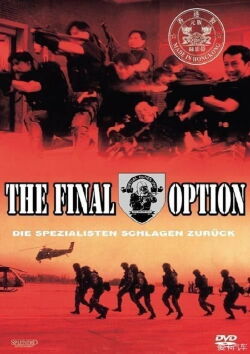 The Final Option - Die Spezialisten schlagen zurück (1994)