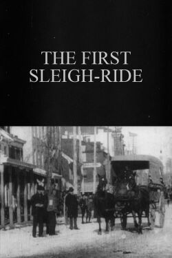 The First Sleigh-Ride (1897)