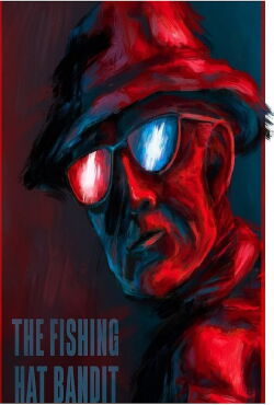 The Fishing Hat Bandit (2024)