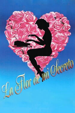 The Flower of My Secret (1995)