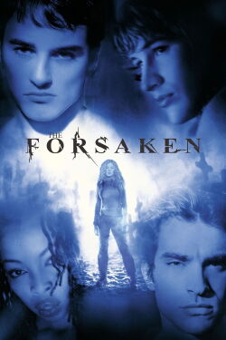 The Forsaken - Die Nacht ist gierig (2001)