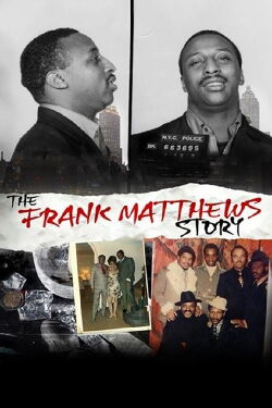 The Frank Matthews Story (2012)