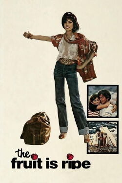 The Fruit Is Ripe (1977)