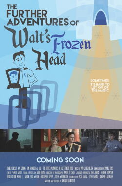 The Further Adventures of Walt's Frozen Head (2019)
