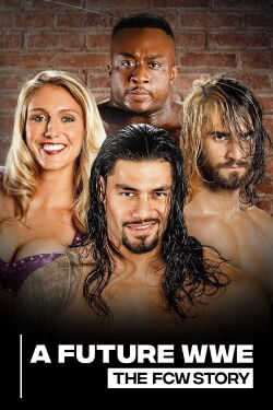 The Future WWE: The FCW Story (2020)