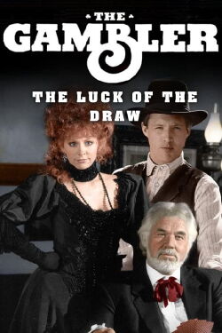 The Gambler Returns: The Luck Of The Draw (1991)