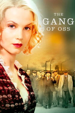 The Gang of Oss (2011)