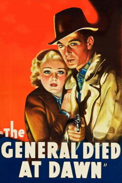 The General Died at Dawn (1936)