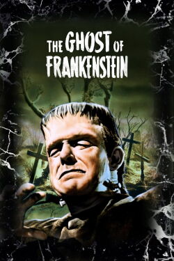 The Ghost of Frankenstein (1942)
