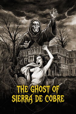 The Ghost of Sierra de Cobre (1964)