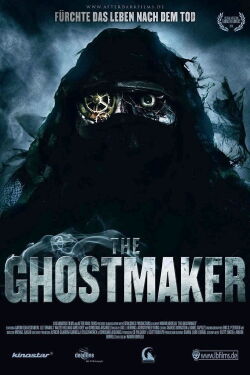 The Ghostmaker - Fürchte das Leben nach dem Tod (2011)