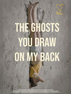 The Ghosts You Draw on My Back (2023)