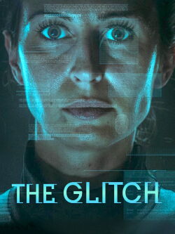 The Glitch (2020)