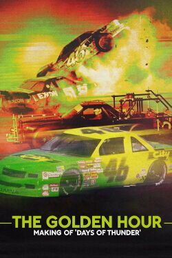 The Golden Hour: Making of Days of Thunder (2020)
