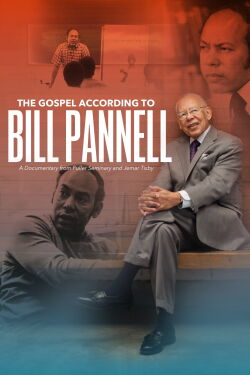 The Gospel According to Bill Pannell (2024)