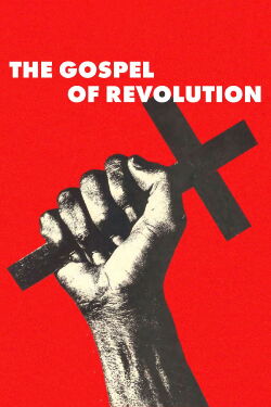 The Gospel of Revolution (2025)