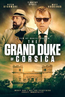 The Grand Duke Of Corsica (2021)
