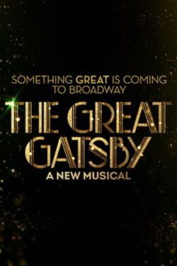 The Great Gatsby: A New Musical (2024)