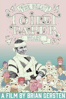 The Great Toilet Paper Scare (2020)