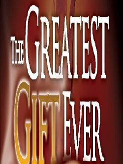 The Greatest Gift Ever (2009)