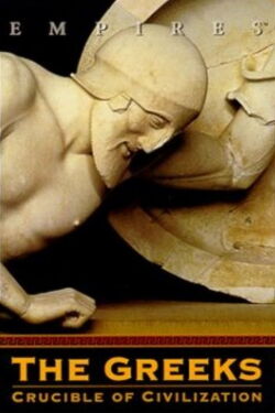 The Greeks - Crucible of Civilization (2000)