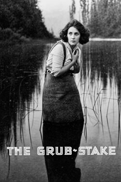 The Grub Stake (1923)