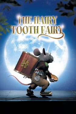 The Hairy Tooth Fairy (2006)