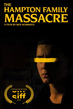 The Hampton Family Massacre (2017)